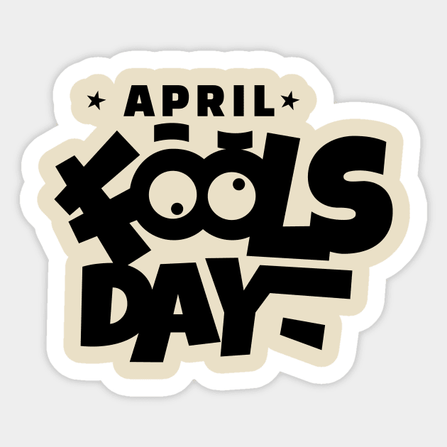 April Fools Day Sticker by Things2followuhome